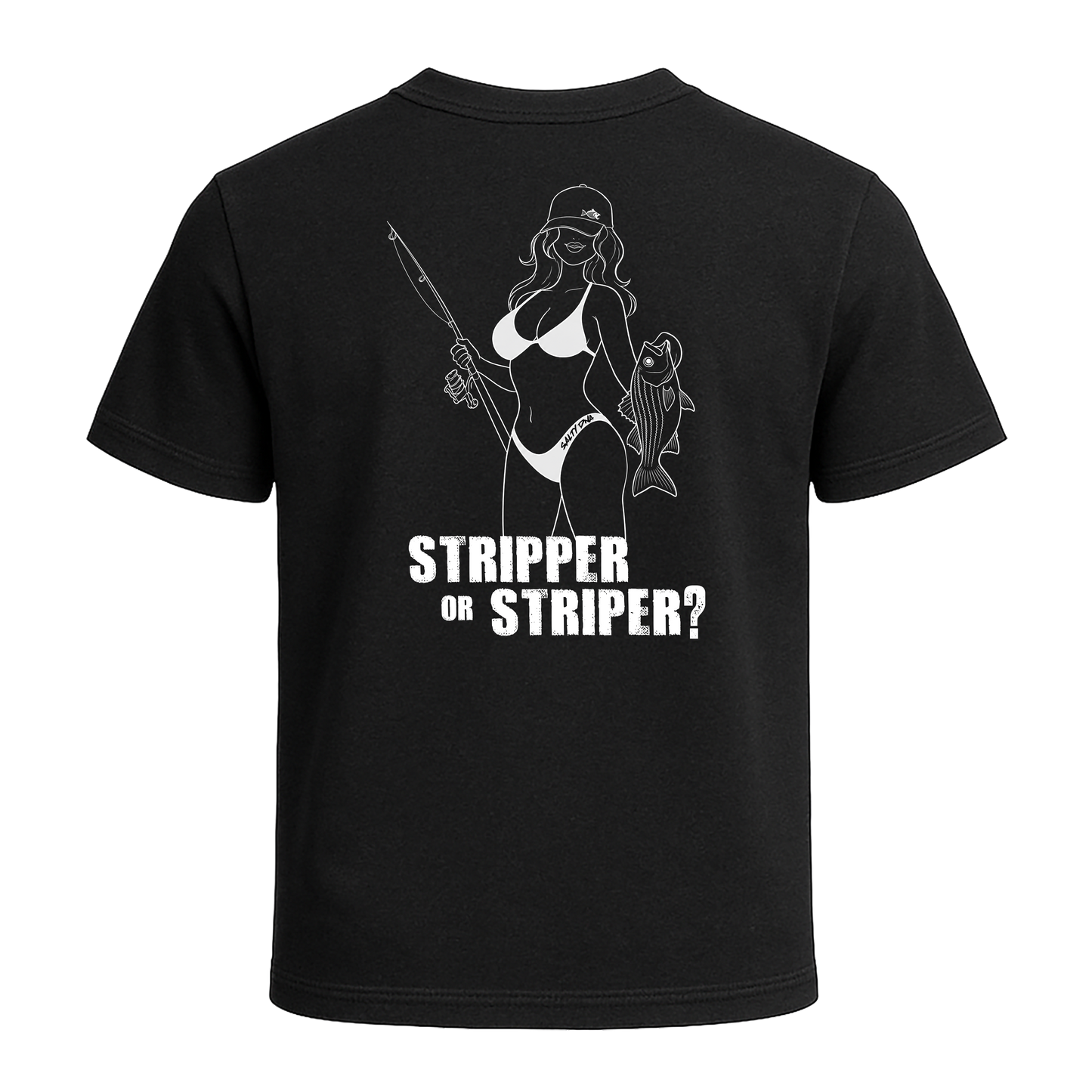 Salty Girls Stripper or Striper T-Shirt
