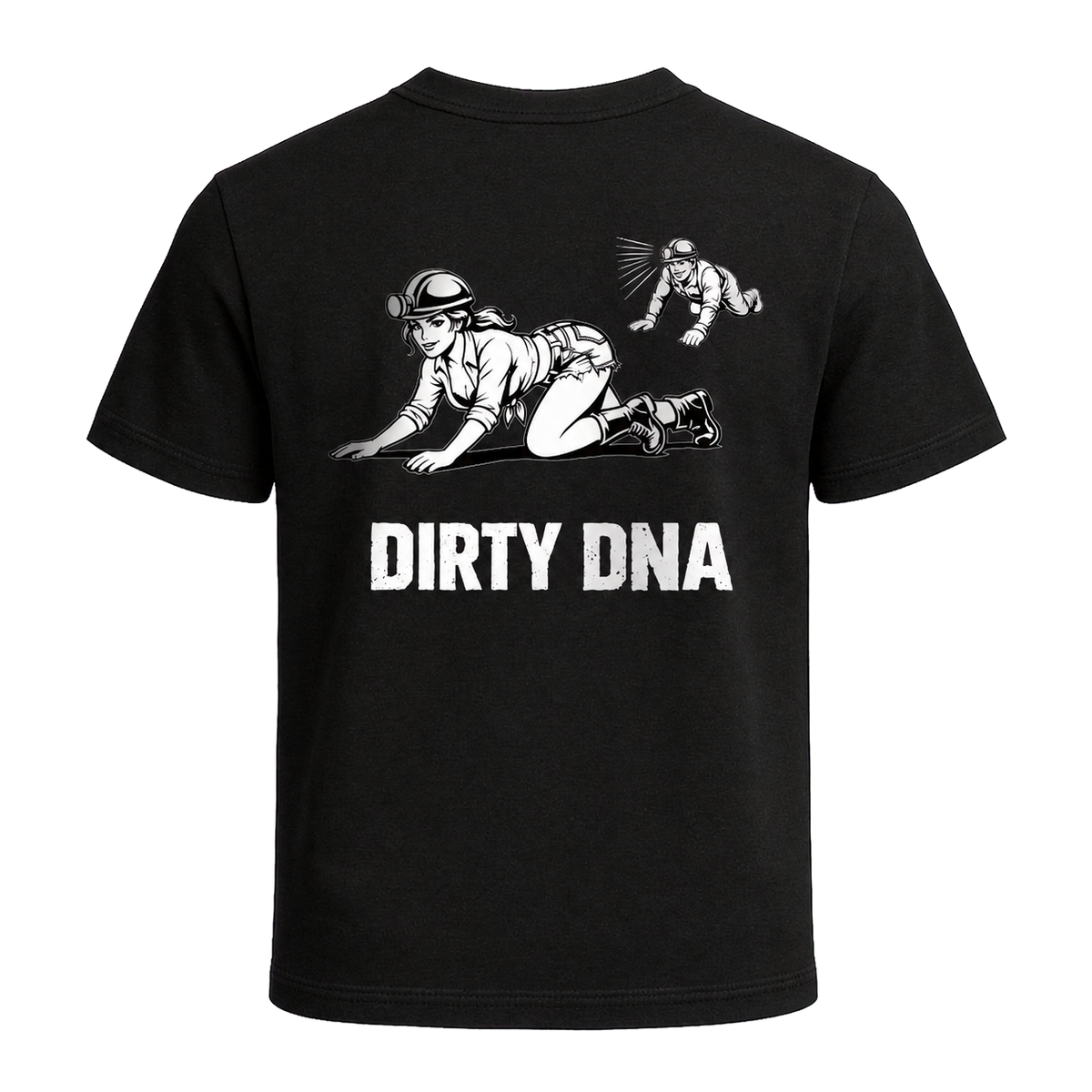 Dirty DNA Miner Girl T-Shirt, back view